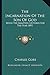 The Incarnation Of The Son Of God: Being The Bampton Lectures For The Year 1891
