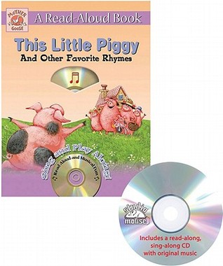 This Little Piggy: And Other Favorite Rhymes (Paperback)