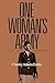 One Woman's Army by Charity Adams Earley