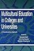Multicultural Education in Colleges and Universities