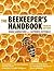 The Beekeeper's Handbook