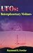 UFOs: Interplanetary Visitors: A UFO Investigator Reports on the Facts, Fables & Fantasies of the Flying Saucer Conspiracy