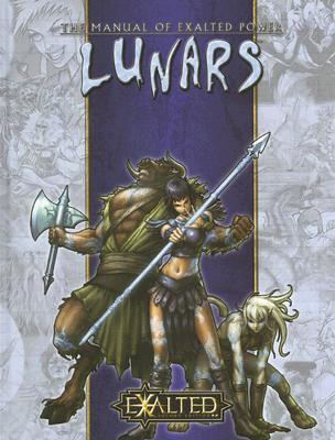 Lunars: The Manual Of Exalted Power (Hardcover)