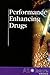 Performance Enhancing Drugs (At Issue)