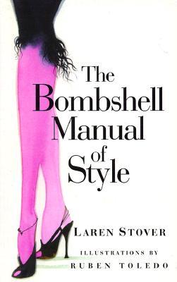 The Bombshell Manual of Style (Hardcover)