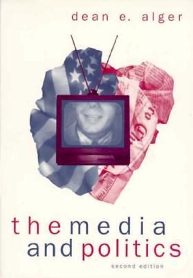 The Media and Politics (Paperback)
