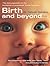 Birth And Beyond