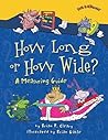 How Long or How Wide?: A Measuring Guide