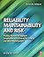 Reliability, Maintainability and Risk, Seventh Edition: Practical Methods for Engineers including Reliability Centred Maintenance and Safety-Related Systems
