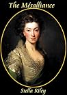 The Mésalliance by Stella Riley