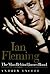 Ian Fleming: The Man Behind James Bond