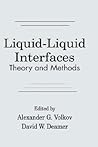 Liquid-Liquid InterfacesTheory and Methods