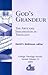 God's Grandeur: The Arts and Imagination in Theology (ANNUAL PUBLICATION OF THE COLLEGE THEOLOGY SOCIETY; 2006)