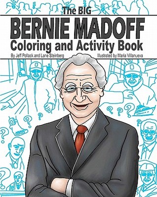 The Big Bernie Madoff Coloring and Activity Book (Paperback)