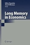 Long Memory in Economics Long Memory in Economics