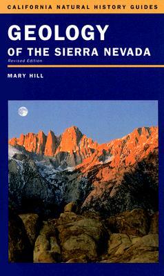 Geology of the Sierra Nevada (Hardcover)