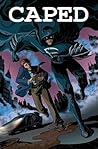 Caped by Josh Lobis