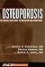 Osteoporosis by Steven R. Cummings