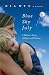 Blue Sky July: A Mother's Story of Hope and Healing
