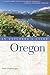 Oregon: An Explorer's Guide (Explorer's Guide)