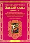 The Complete Works of Gaspar Sanz - Volumes 1 & 2 (2 Books with Online Audio) (Classical Guitar)