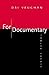 For Documentary: Twelve Essays