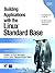 Building Applications With The Linux Standard Base