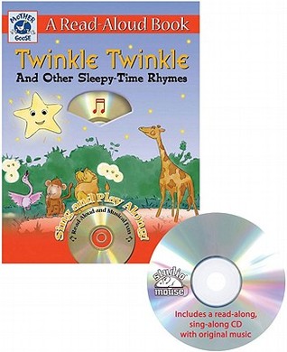 Twinkle Twinkle: And Other Sleepy-Time Rhymes (Paperback)