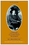 Themes and Conventions of Elizabethan Tragedy Themes and Conventions of Elizabethan Tragedy