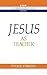 Jesus as Teacher