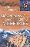 Mountains, Campfires & Memories
