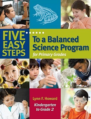 Five Easy Steps to a Balanced Science Program for Primary Grades (Paperback)