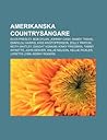Amerikanska Countrysangare: Elvis Presley, Bob Dylan, Johnny Cash, Randy Travis, Emmylou Harris, Kris Kristofferson, Dolly Parton