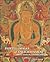 Painted Images of Enlightenment: Early Tibetan Thankas, 1050-1450