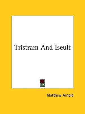 Tristram and Iseult (Paperback)