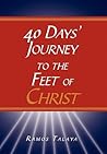40 Days' Journey to the Feet of Christ
