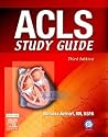 ACLS Study Guide ACLS Study Guide