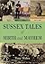 Sussex Tales of Mirth and Mayhem