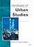 Handbook of Urban Studies by Ronan Paddison