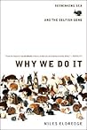 Why We Do It: Ret...