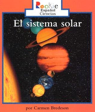 El Sistema Solar / Solar System (Rookie Reader Español: Ciencias)
