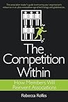 The Competition Within: How Members Will Reinvent Associations