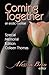 Coming Together: Special Memorial Edition: Colleen Thomas