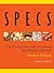 Specs: The Foodservice and Purchasing Specification Manual