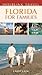 Florida for Families by Larry Lain