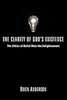 The Clarity of God's Existence: The Ethics of Belief After the Enlightenment