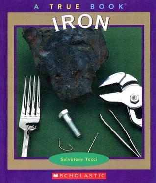 Iron (True Books)