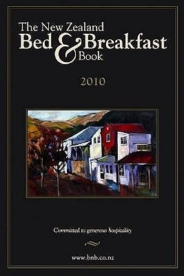 The New Zealand Bed & Breakfast Book 2010 (Paperback)