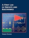 A First Lab in Circuits and Electronics