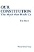 Our Constitution: The Myth That Binds Us